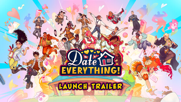 Date Everything! Launch Trailer
