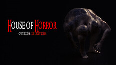 General / Cinematic | House Of Horror: Outside Is Better DEMO Trailer
