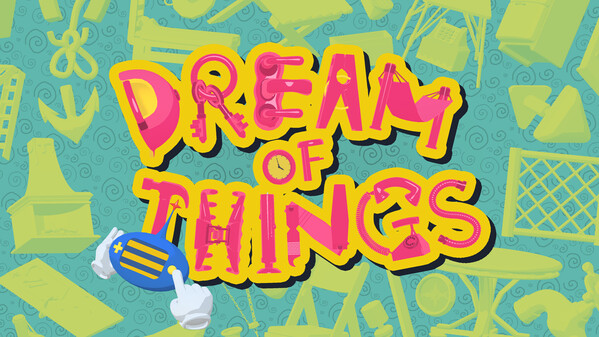Dream of Things 物之梦 screenshot thumbnail video