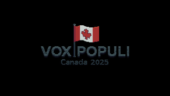 Vox Populi: Canada 2025 screenshot thumbnail video