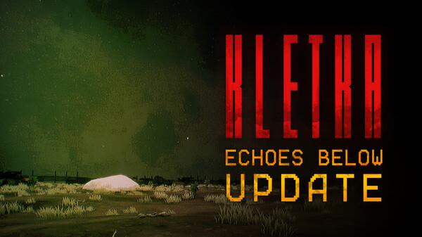 KLETKA ECHOES BELOW UPDATE TRAILER-JP