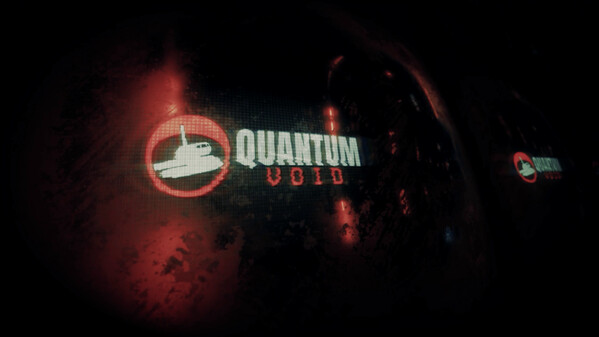 Quantum Void Trailer #1