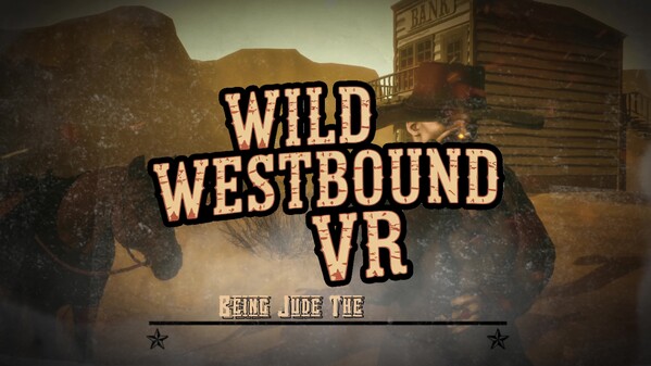 Westbound Wild Wild Western