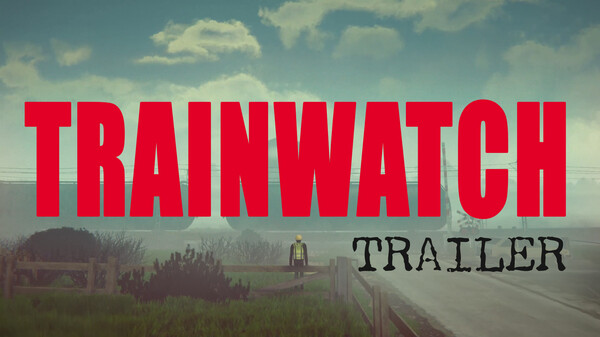 Trainwatch Trailer video thumbnail for Trainwatch
