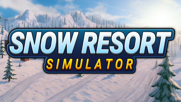 Snow Resort Simulator Gameplay Trailer