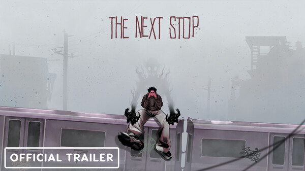 The Next Stop | Official Trailer video thumbnail for The Next Stop
