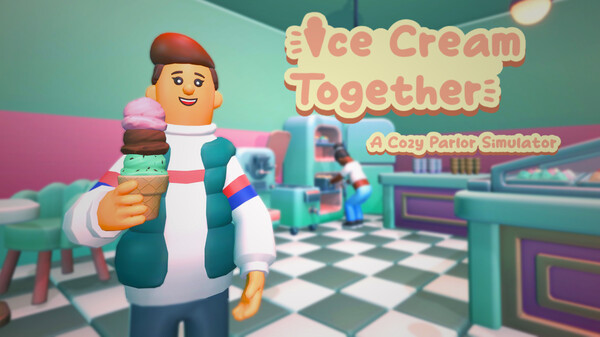 Ice Cream Together: A Cozy Parlor Simulator Official Reveal Trailer