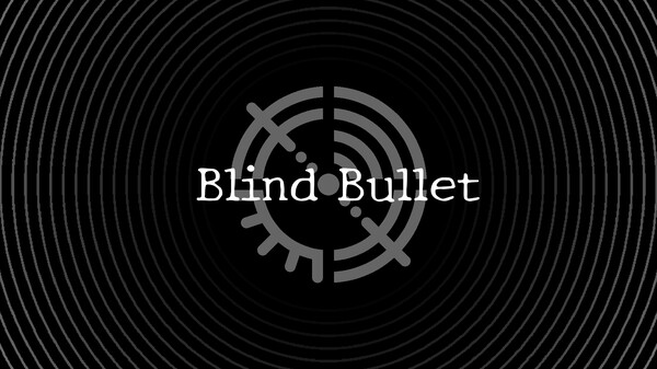 Blind Bullet screenshot thumbnail video