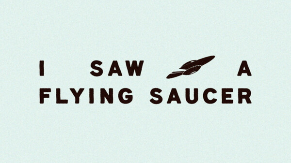 I Saw a Flying Saucer ティザー予告編