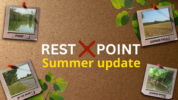 Rest Point - Summer update 2025