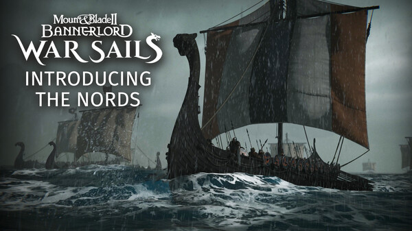 Mount & Blade II: Bannerlord - War Sails - Introducing the Nords video thumbnail for Mount & Blade II: Bannerlord - War Sails