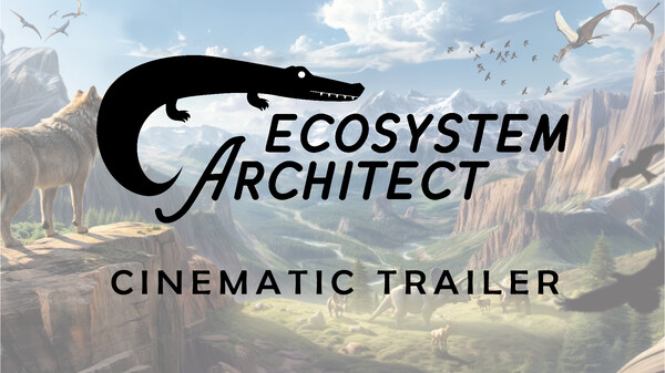 Ecosystem Architect Cinematic Trailer