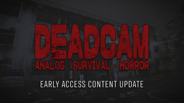 DEADCAM | ANALOG • SURVIVAL • HORROR screenshot thumbnail video