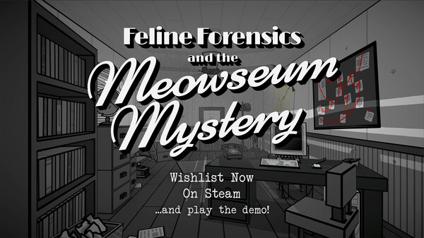 Gameplay Teaser | Feline Forensics and the Meowseum Mystery