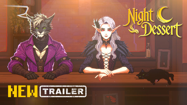 Night Dessert - NEW Trailer