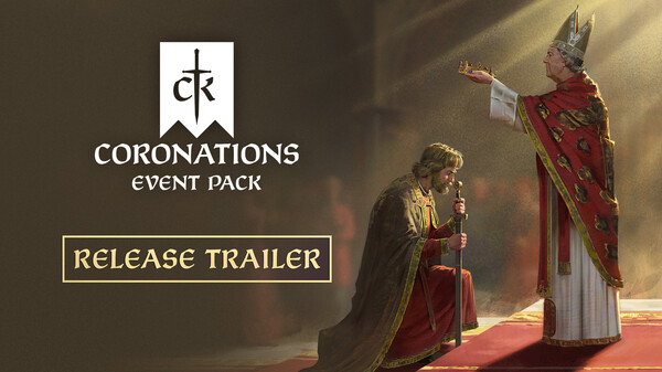 Crusader Kings III: Coronations - Release Trailer trailer thumbnail