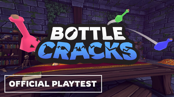 Bottle Cracks – Public Playtest Announcement Trailer