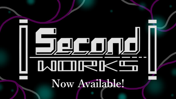 「Second Works」EarlyAccess Release Trailer 早期アクセス公開トレーラー