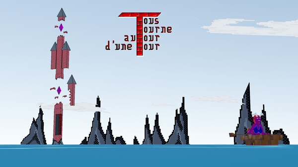 Tout tourne autour une tour