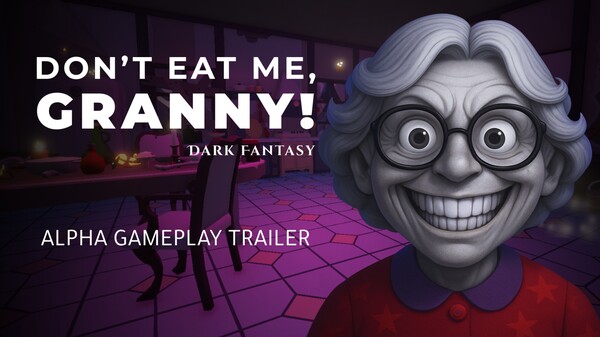 Don’t Eat Me, Granny — Alpha Gameplay Trailer
