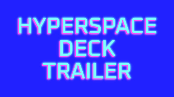 Hyperspace Deck Command screenshot thumbnail video