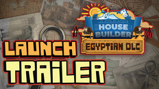 Gameplay | House Builder - Egyptian DLC Trailer
