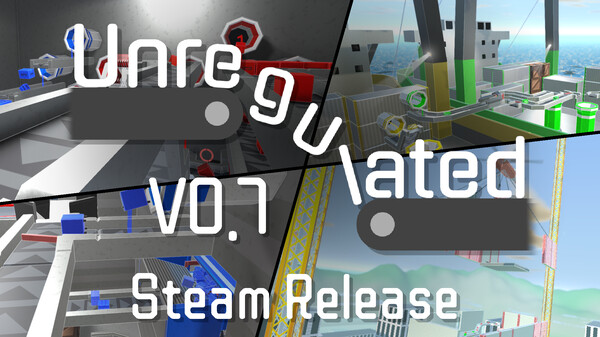 Unregulated | Version 0.7 | Early Access Trailer