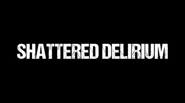 Shattered Delirium Gameplay Trailer