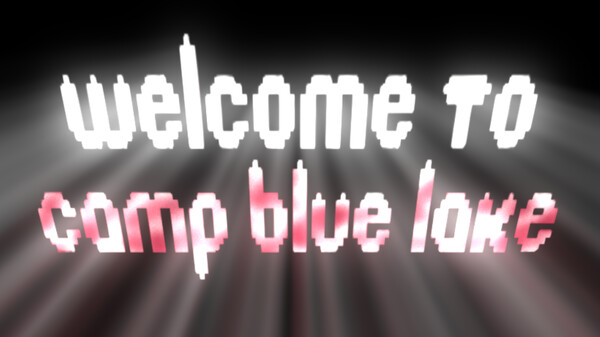 Welcome to Camp Blue Lake Trailer