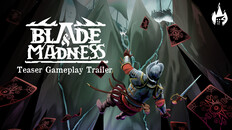 Teaser | Blade and Madnes | Teaser Gameplay Trailer