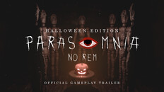 Gameplay | Parasomnia: No REM - Halloween Edition Trailer