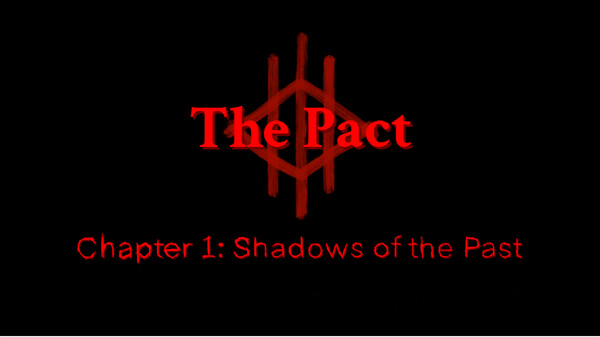 The Pact - Chapter 1: Shadows of the Past (Trailer)