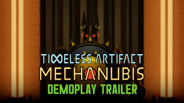 Timeless Artifact: mechAnubis Demoplay Trailer