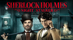 General / Cinematic | Sherlock Holmes: Night Stalker PV