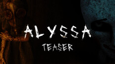 Teaser | ALYSSA | Teaser Trailer