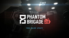 Тизер | Phantom Brigade 2.0 Update Teaser
