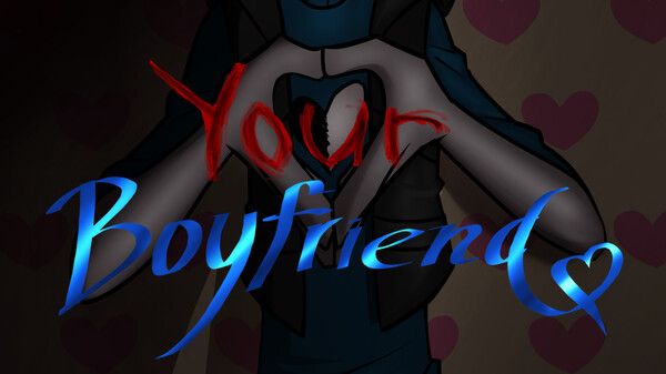 Your Boyfriend