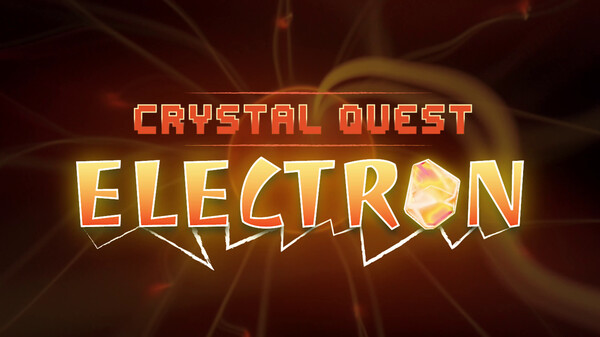 Crystal Quest: Electron