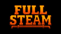 Gameplay | Full Steam - Official Trailer
