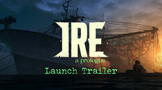 General / Cinematic | Ire: A Prologue - Official Launch Trailer