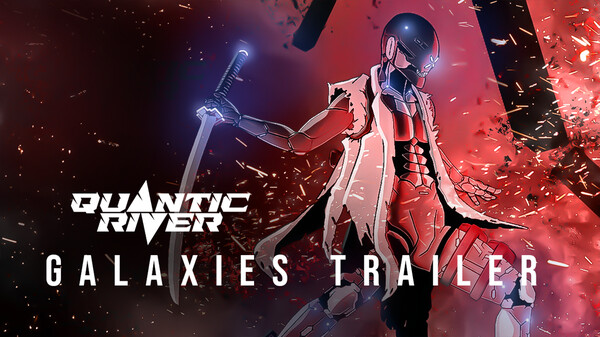 Quantic River | Galaxies Trailer