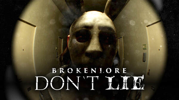 BrokenLore : DON'T LIE | Neighbour Trailer