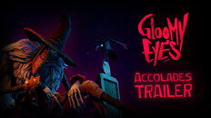 General / Cinematic | Gloomy Eyes - Accolades Trailer