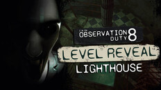 Teaser | I'm on Observation Duty 8 Lighthouse level trailer