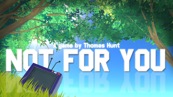 NOT FOR YOU Release Trailer