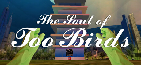THE SOUL OF TOO BIRDS GAME cover art