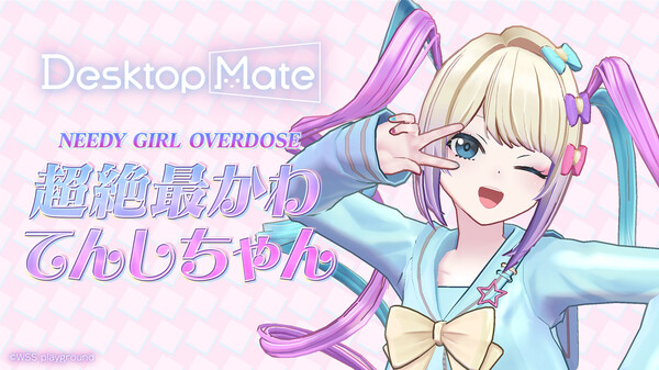 NEEDY GIRL OVERDOSE 超絶最かわてんしちゃん あめちゃん PV