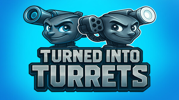 Turned Into Turrets - Early Access Trailer