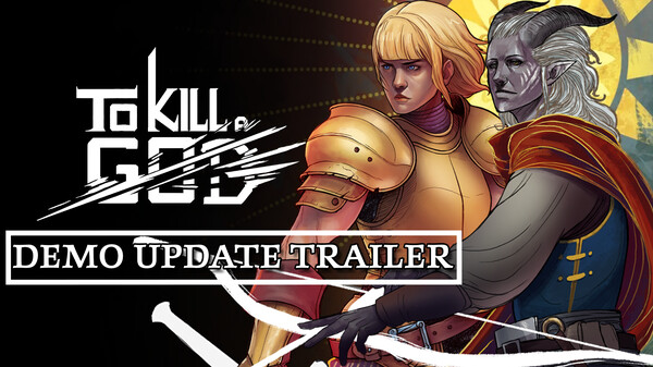 To Kill a God - Demo Update Trailer