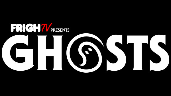 FrighTV Presents GHOSTS - Official 2026 New Year Trailer